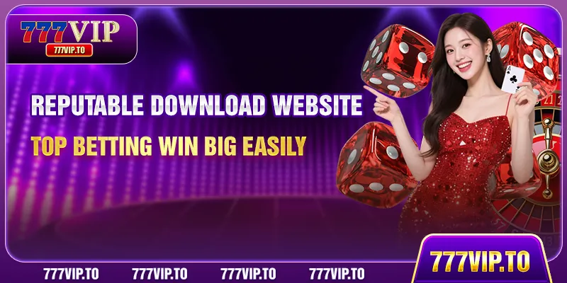 Reputable Download Website | Top Betting Win Big Easily 6 Reputable Download Website | Top Betting Win Big Easily